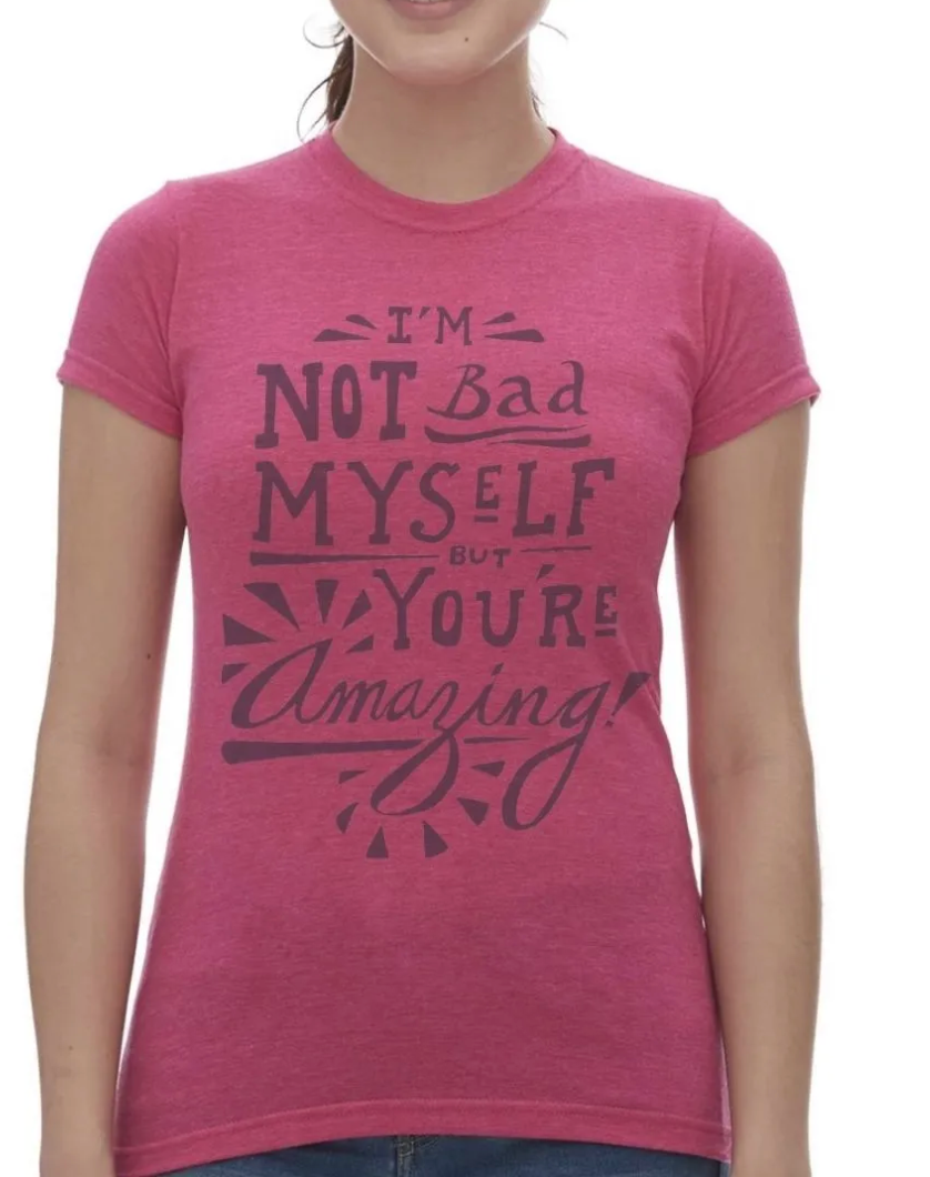 You're Amazing T-shirt (Pink)