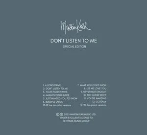 Don't Listen to Me CD