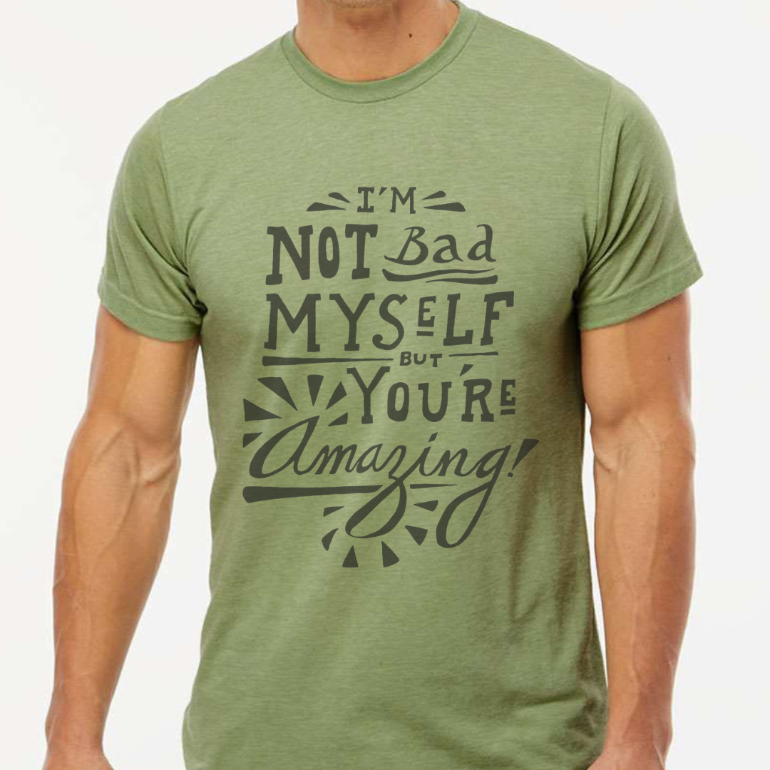 You're Amazing T-shirt (Green)